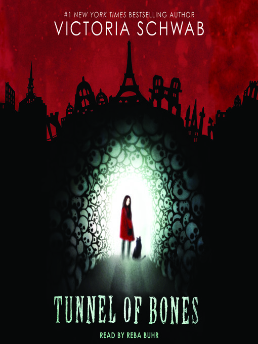 Title details for Tunnel of Bones (City of Ghosts #2) by Victoria Schwab - Available